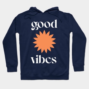 Good Vibes / Retro Typography Design Hoodie